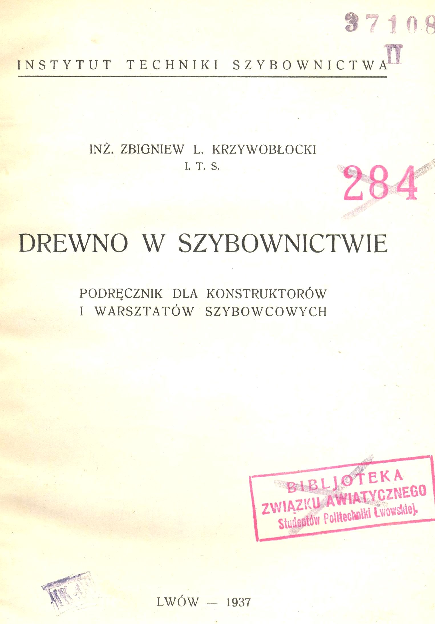 Krzywobłocki Z. L. Drewno w szybownictwie